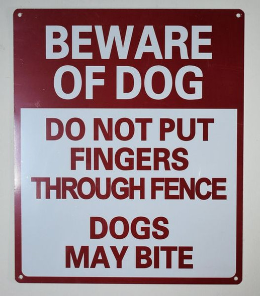 Beware of Dog Do Not Put Fingers Through Fence - Dog May bite Signage