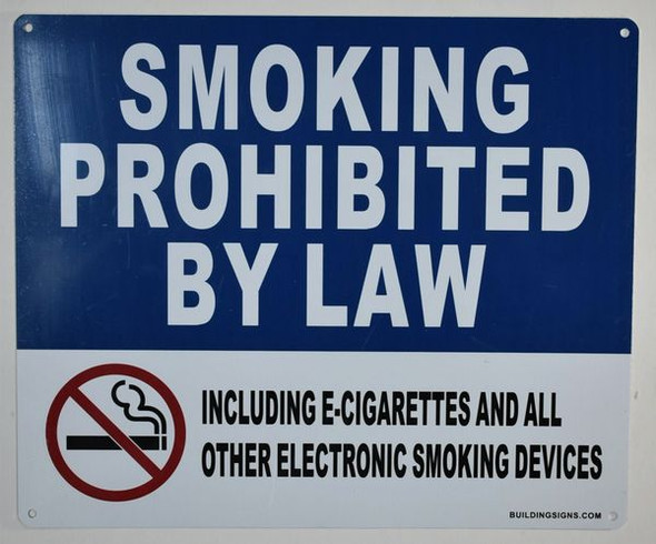 Smoking Prohibited by Law Including e-Cigarettes and All Other Electronic Smoking Devices Sign