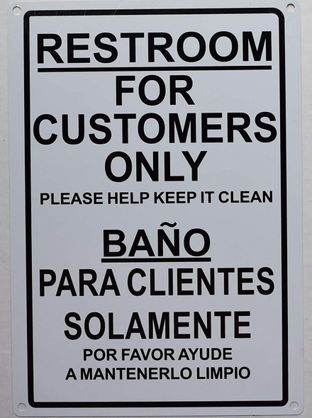 Restroom for CUSTOMERS ONLY English/Spanish Signage