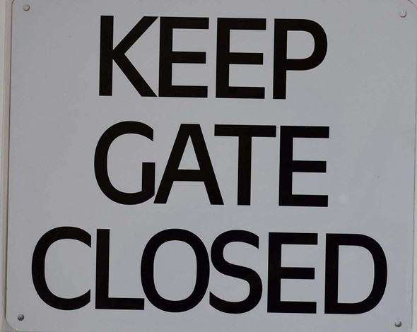 Keep GATE Door Closed  - , with Symbol
