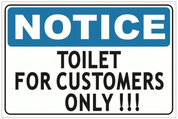 TOILET FOR CUSTOMERS ONLY Sign