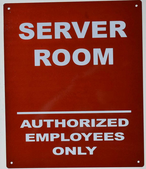 Server Room Authorized Employees ONLY Sign (Reflective !!,Aluminium, RED Background,  )