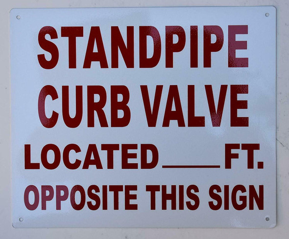 Standpipe Curb Valve Located FEET Opposite This Sign