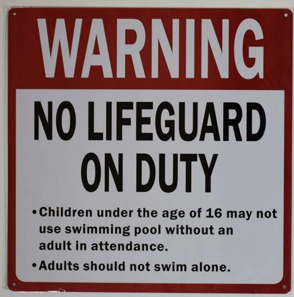 Warning, NO Life Guard ON Duty, Children Under Age 16 May NOT USE Swimming Pool Signage