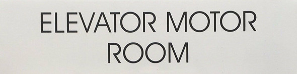 SIGN ELEVATOR MOTOR ROOM  (WHITE)