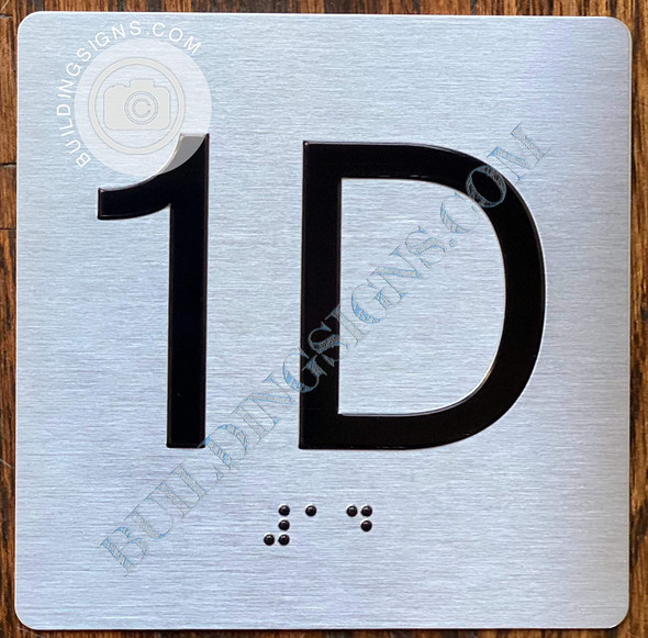 Apartment Number 1D Signage with Braille and Raised Number