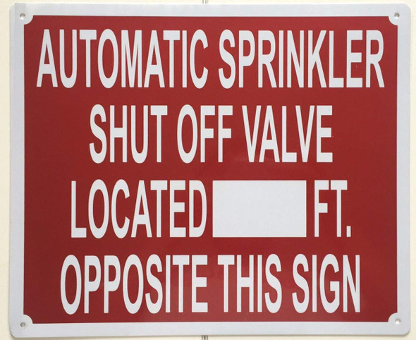 Sign Automatic Sprinkler Shut of Valve Located_FT Opposite This