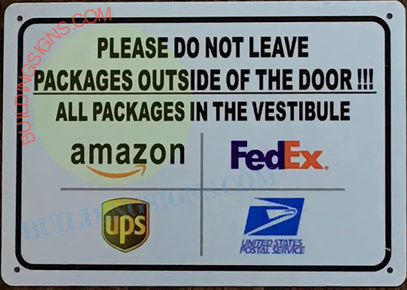 PLEASE DO NOT LEAVE PACKAGE OUTSIDE OF THE DOOR Signage