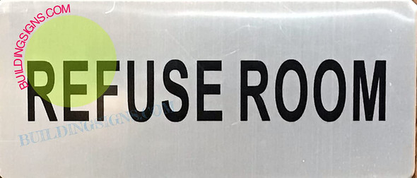 Refuse Room Signage