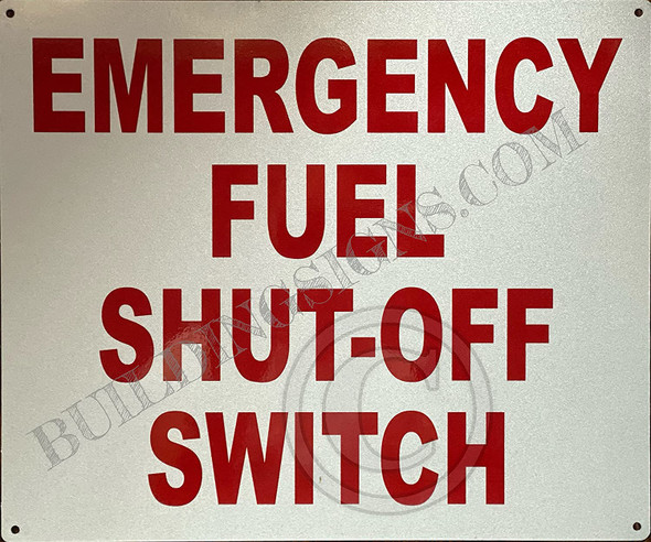 Emergency Fuel Shut Off Switch Signage