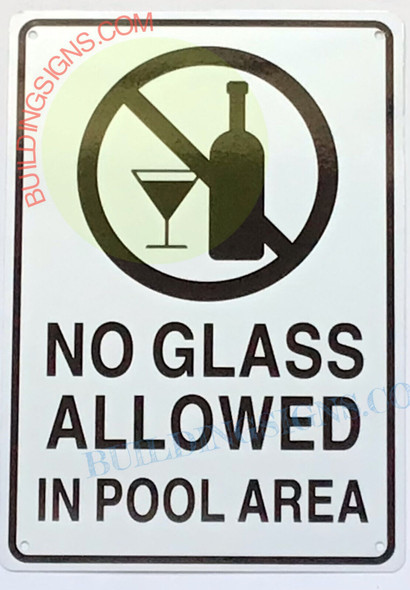 SIGN NO GLASS ALLOWED IN POOL AREA