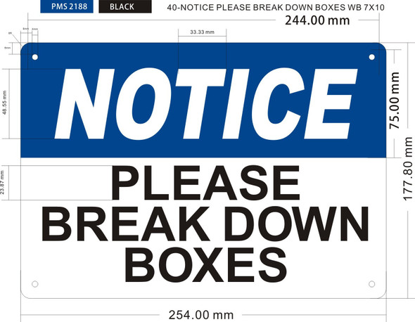 NOTICE PLEASE BREAK DOWN BOXES  White