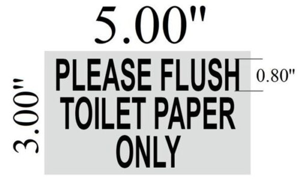 PLEASE FLUSH TOILET PAPER ONLY