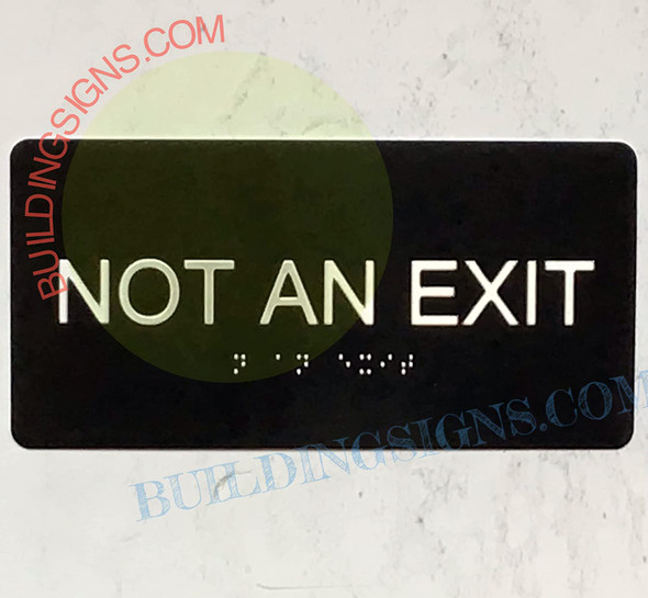 NOT AN EXIT Signage Tactile Touch Braille Signage