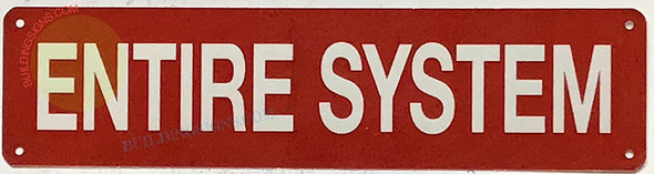 ENTIRE SYSTEM Signage, Fire Safety Signage