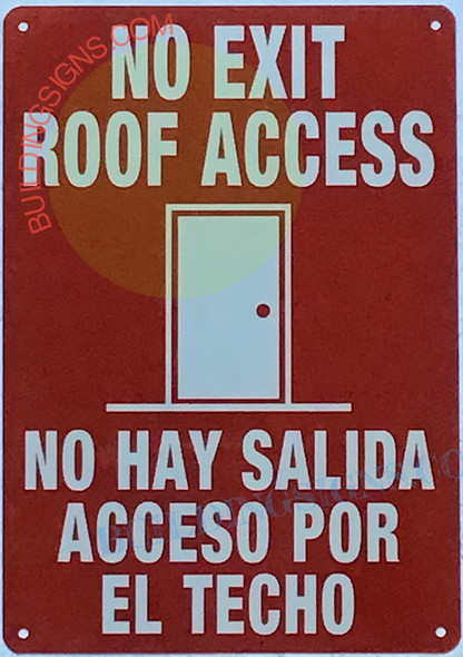 NO EXIT ROOF Access Bilingual Sign
