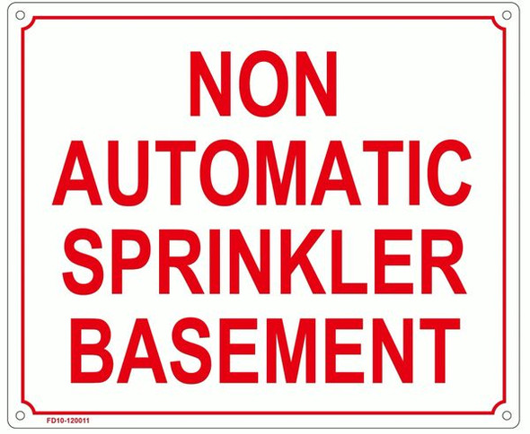 NON AUTOMATIC SPRINKLER BASEMENT Sign