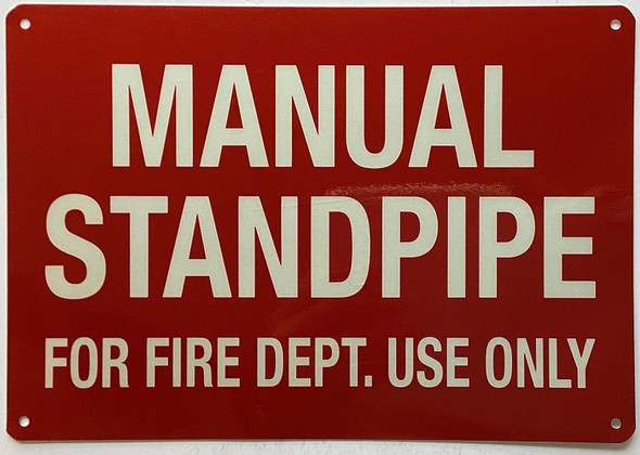 Manual Standpipe For Fire Dept Use Only Signage Manual Standpipe For Fire Dept Use Only Signage