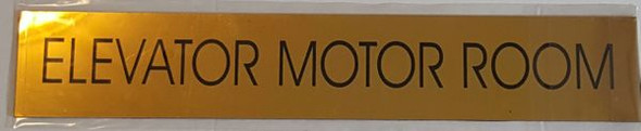 ELEVATOR MOTOR ROOM SIGNAGE - GOLD ALUMINUM