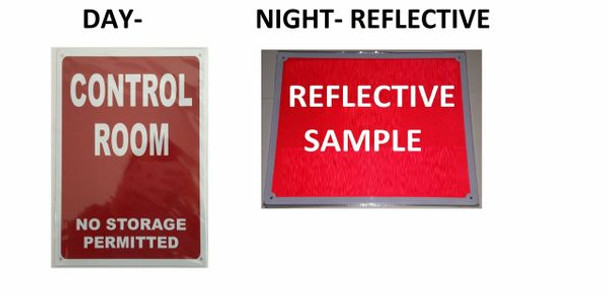 CONTROL ROOM NO STORAGE PERMITTED SIGN- REFLECTIVE !!!  RED