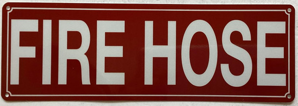 FIRE HOSE SIGN