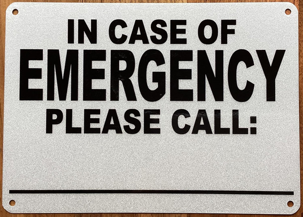 IN CASE OF EMERGENCY PLEASE CALL SIGNAGE