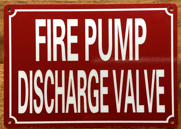 FIRE PUMP DISCHARGE VALVE SIGN