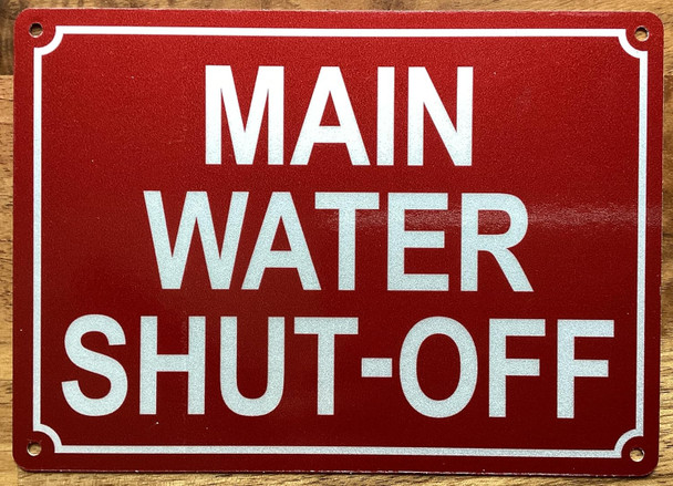 MAIN WATER SHUT OFF SIGN