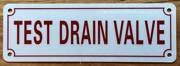 TEST DRAIN VALVE SIGN