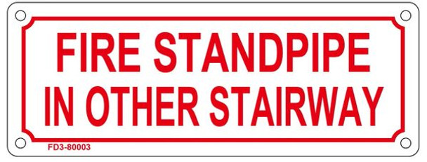 FIRE STANDPIPE IN OTHER STAIRWAY SIGN