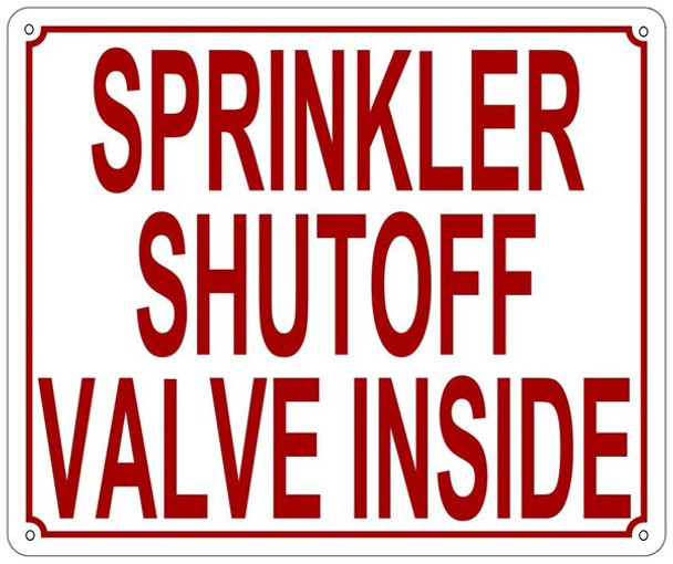 SPRINKLER SHUTOFF VALVE INSIDE Sign