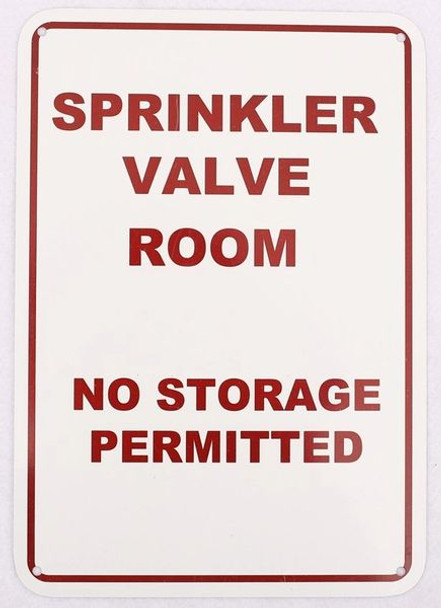 SPRINKLER VALVE ROOM NO STORAGE PERMITTED SIGN