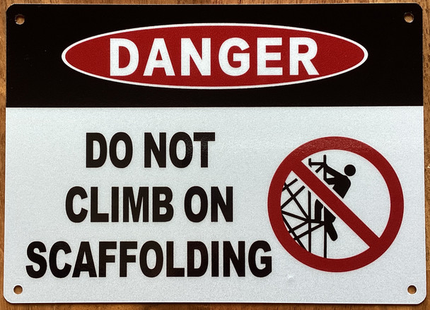danger-do-not-climb-on-scaffolding-5x7-Black & White-aluminum-sign.jpg
