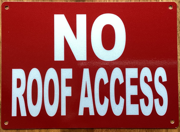 no-roof-access-5x7-red-aluminum-sign.jpg