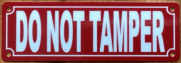 do-not-tamper-2x6-red-aluminum-sign.jpg
