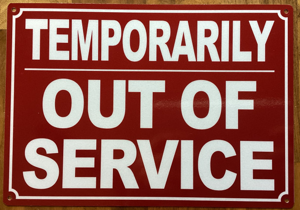 temporary-out-of-service-7x10-red-aluminum-sign.jpg