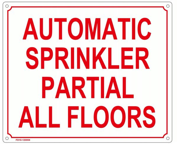 AUTOMATIC SPRINKLER PARTIAL ALL FLOORS Sign