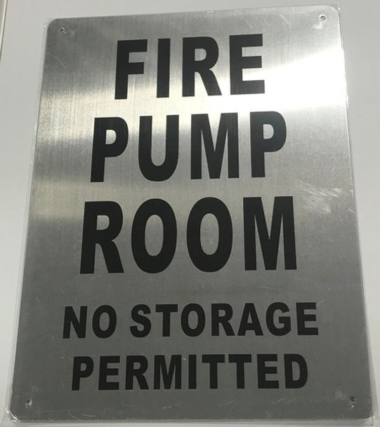 FIRE PUMP ROOM NO STORAGE PERMITTED Sign
