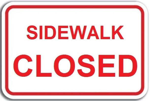 SIDEWALK CLOSED Sign