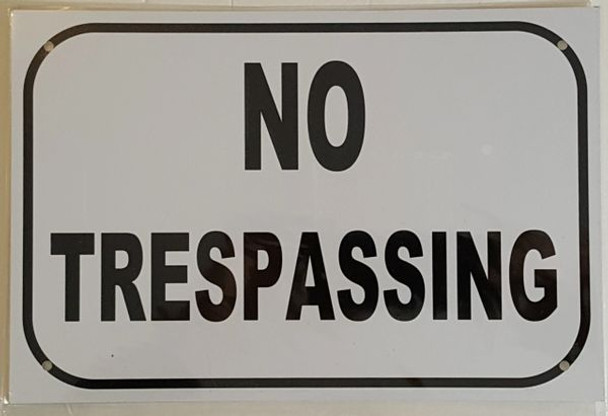 NO TRESPASSING Sign