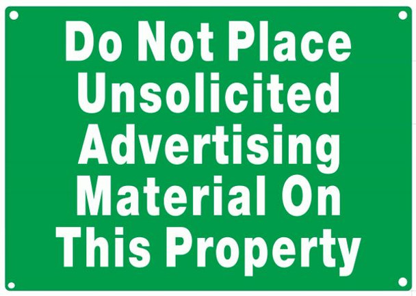 DO NOT PLACE UNSOLICITED ADVERTISING MATERIAL ON THIS PROPERTY Sign