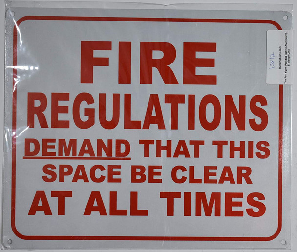 FIRE Regulation Demand That This Space BE Clear at All Times