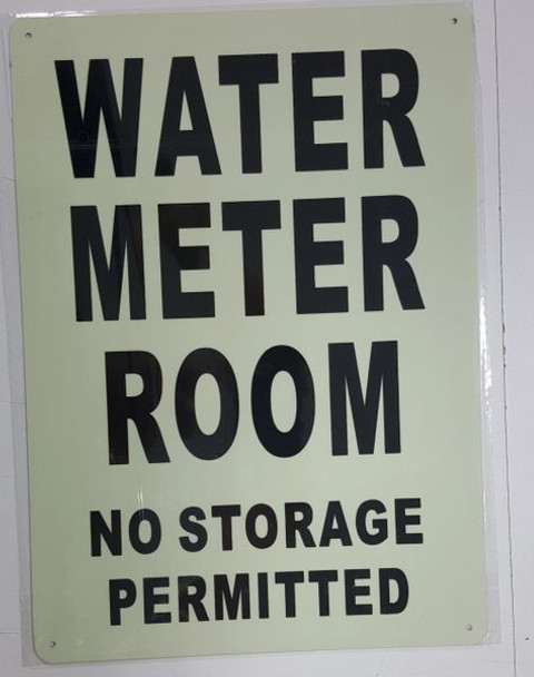 WATER METER ROOM NO STORAGE PERMITTED SIGN - PHOTOLUMINESCENT GLOW IN THE DARK SIGN (PHOTOLUMINESCENT )