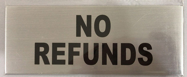 No Cash REFUNDS Sign