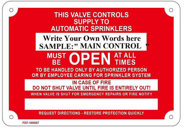 Inspector's Test - Must Be Open at All Times, in Case of, Fire Sprinkler Sign