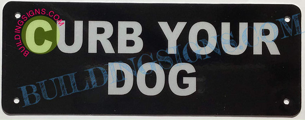 Curb Your Dog Sign