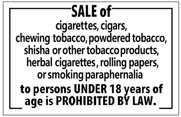 SALE OF CIGARETTES PROHIBITED UNDER 18 YEARS OF AGE Sign