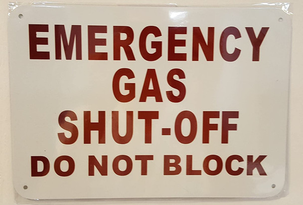 Emergency Gas Shut-Off Do Not Block Sign