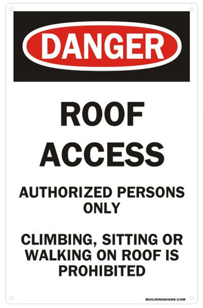 ROOF ACCESS AUTHORIZED PERSONS ONLY SIGN