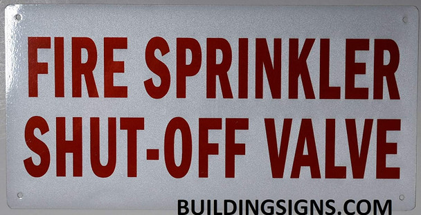 FIRE Sprinkler SHUTOFF Valve Sign